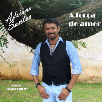Foto da capa: A FORÇA DO AMOR