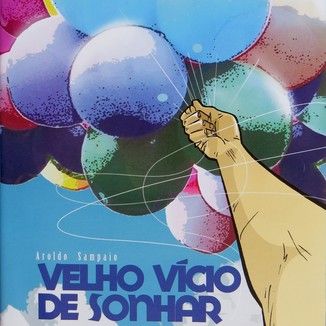Foto da capa: Velho Vício de Sonhar