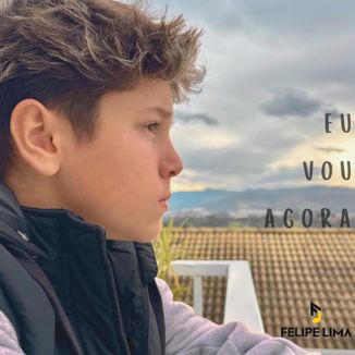 Foto da capa: EU VOU AGORA