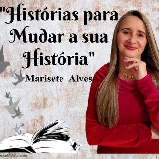 Foto da capa: Histórias Para Mudar a Sua História