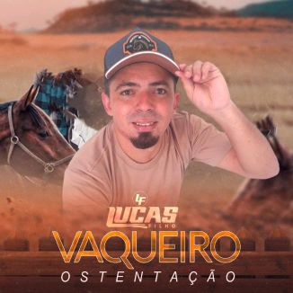 Foto da capa: Vaqueiro Ostentação