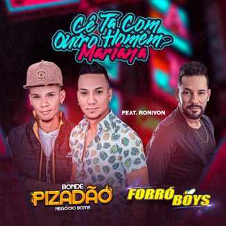 Foto da capa: Cê Tá Com Outro Homem? (Mariana) FEAT. RONIVON - FORRÓ BOYS