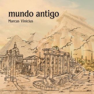 Foto da capa: Mundo Antigo