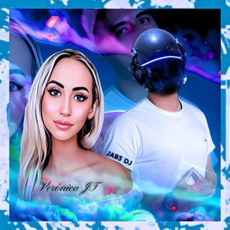 Foto da capa: Jab3 Dj & Verônica Tj - Tell Me Why (Piseiro Internacional)