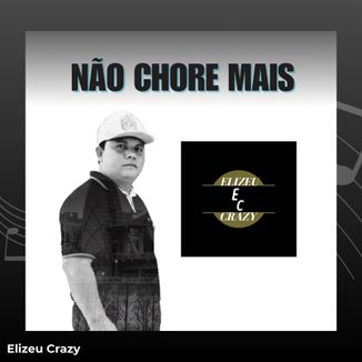 Foto da capa: Não Chore Mais(Nova Versão)