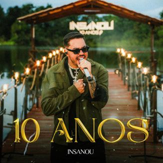 Foto da capa: 10 ANOS - Ao Vivo
