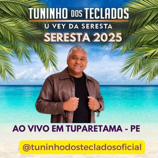 Foto da capa: CD PROMOCIONAL TUNINHO DOS TECLADOS Ú VEY DA SERESTA AO VIVO EM TUPARETAMA