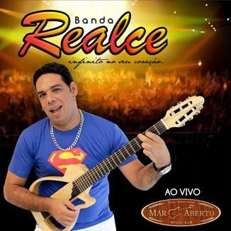 Foto da capa: Banda Realce - Ao Vivo no Mar Aberto