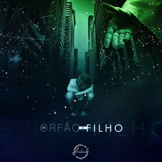 Foto da capa: De órfão a filho - Single