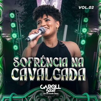 Foto da capa: Sofrência Na Cavalgada, Vol 02 (Ao Vivo)