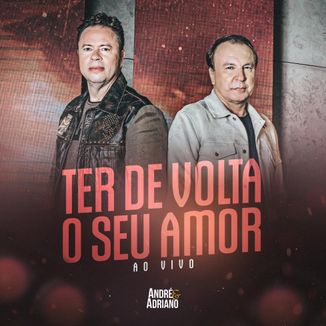 Foto da capa: Ter De Volta O Seu Amor
