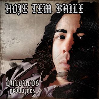 Foto da capa: HOJE TEM BAILE