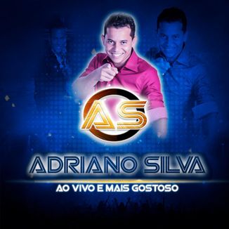 Foto da capa: ADRIANO SILVA AO VIVO...