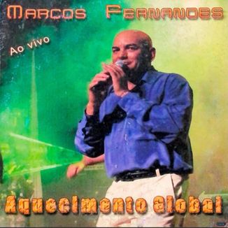 Foto da capa: Aquecimento Global Vol. 6