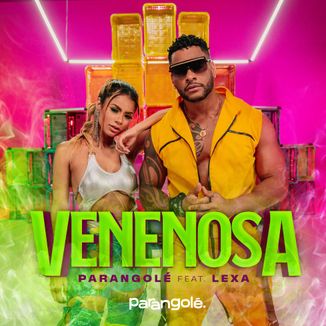 Foto da capa: Venenosa | Parangolé feat Lexa