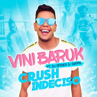 Foto da capa: Crush Indeciso