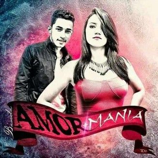Foto da capa: BANDA AMOR MANIA AO VIVO