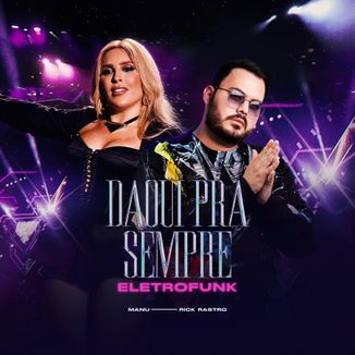 Foto da capa: Daqui Pra Sempre (EletroFunk Remix)
