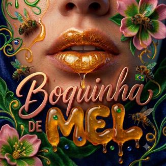 Foto da capa: Boquinha de Mel
