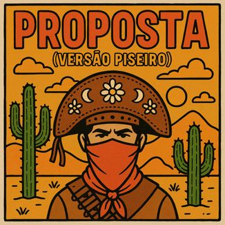 Foto da capa: Proposta (Versão Piseiro)