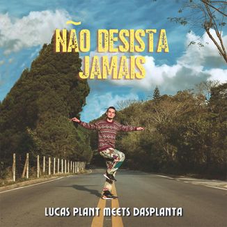 Foto da capa: Não Desista Jamais