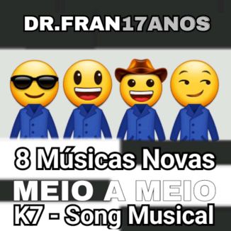 Foto da capa: DR FRAN - MEIO A MEIO:17 ANOS=VOL 08