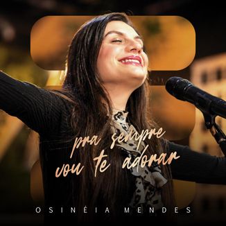 Foto da capa: Pra Sempre Vou Te Adorar