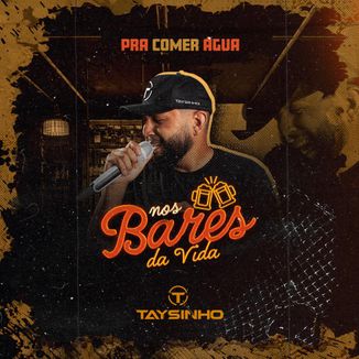 Foto da capa: Nos Bares da Vida