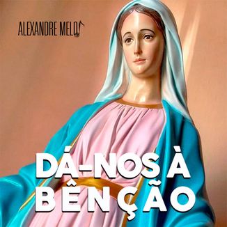 Foto da capa: Dá-nos à Bênção