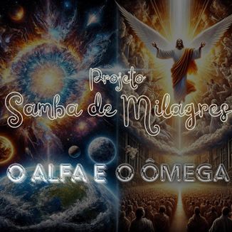 Foto da capa: O Alfa e o Ômega
