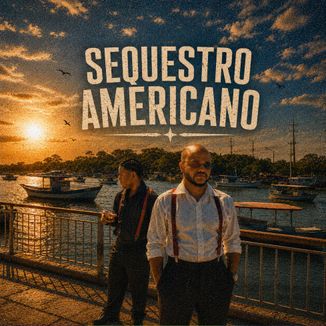 Foto da capa: SEQUESTRO AMERICANO