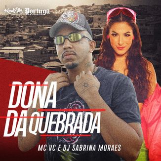 Foto da capa: Dona Da Quebrada