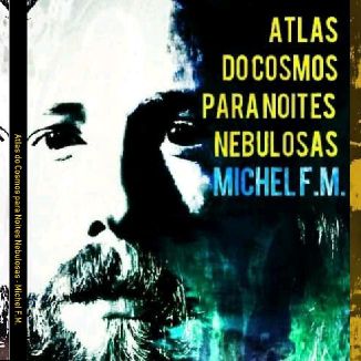 Foto da capa: Michel F.M. - Atlas do Cosmos para Noites Nebulosas