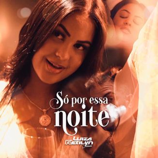Foto da capa: Só Por Essa Noite