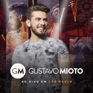 Foto da capa: Gustavo Mioto Ao Vivo em São Paulo