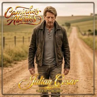 Foto da capa: CAMINHOS ABERTOS 'Julian Cesar'