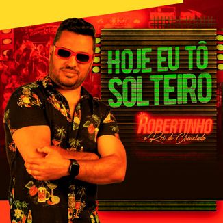 Foto da capa: Hoje eu tô Solteiro