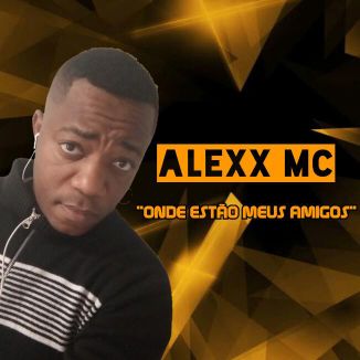 Foto da capa: Onde Estão Meus Amigos