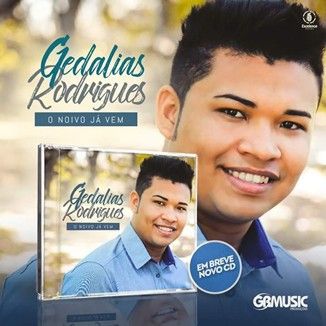 Foto da capa: O NOIVO JA VEM | GEDALIAS RODRIGUES