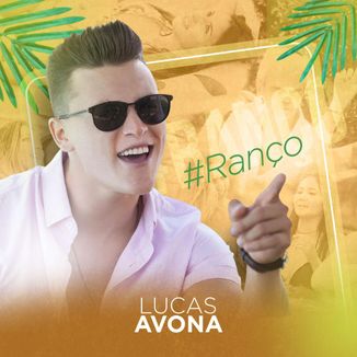 Foto da capa: Ranço - Lucas Avona