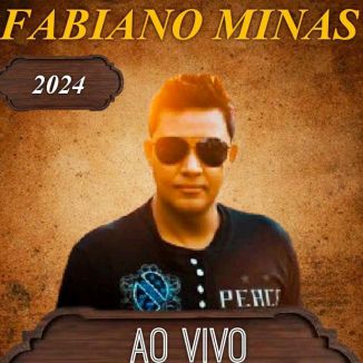 Foto da capa: Fabiano Minas Ao Vivo 2024