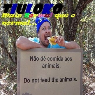 Foto da capa: Mais Normal que o normal...