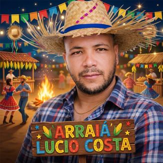 Foto da capa: arraiá lucio costa