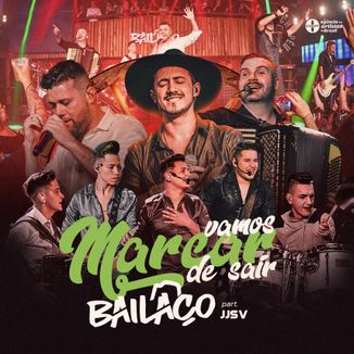 Foto da capa: Vamos Marcar de Sair part. JJSV