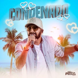 Foto da capa: Unha Pintada - Condenado - EP Unha Sunset