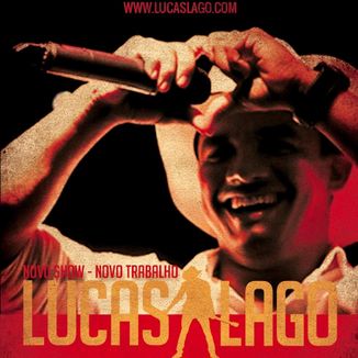 Foto da capa: Lucas Lago - Composições