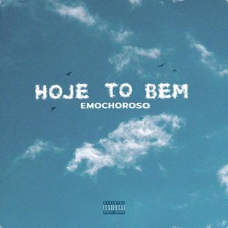 Foto da capa: Hoje Tô Bem