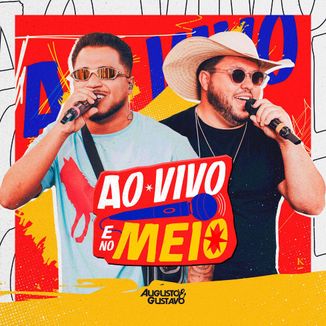 Foto da capa: Ao Vivo e No Meio