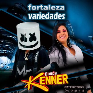 Foto da capa: BANDA KENNER - FORTALEZA VARIEDADES
