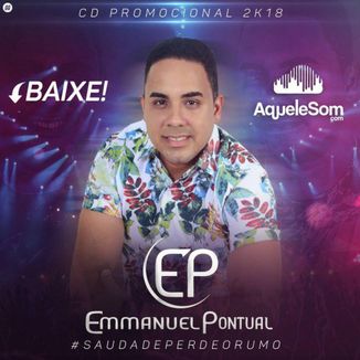 Foto da capa: Emanuel Pontual - Saudade Perde O Rumo